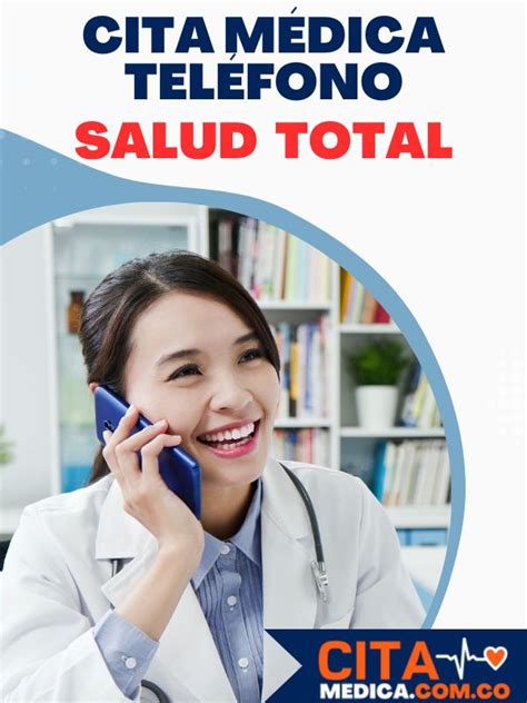 línea gratuita de salud total|Salud Total citas Teléfono 